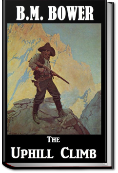 The Uphill Climb | B. M. Bower